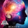 Beauty and the Brain: The Aesthetic Compass NeuroAesthetics: Where Consciousness and the Physics of the Universe Meet Explores How We As a Society Perceive Beauty?