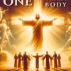 ONE CHRIST ONE BODY JESUS IS LORD
