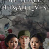 My Three Human Lives